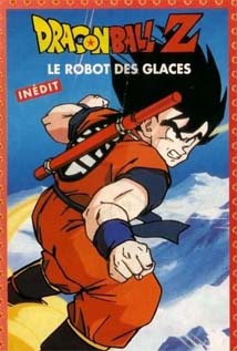 Dragon Ball Z : Le Robot des glaces affiche