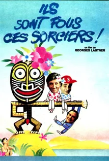 Ils sont fous ces sorciers (1978)
