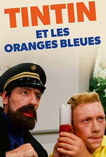 Tintin et les Oranges bleues - affiche